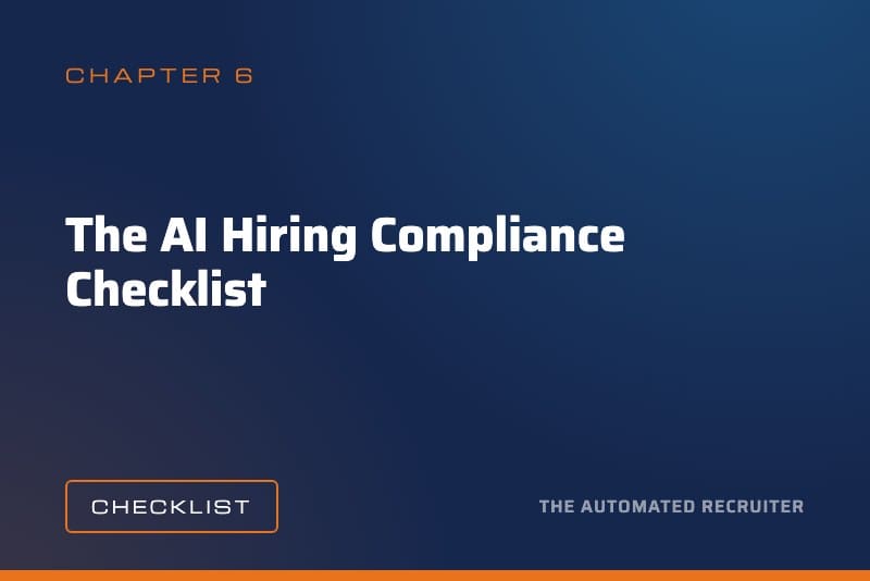 The AI Hiring Compliance Checklist